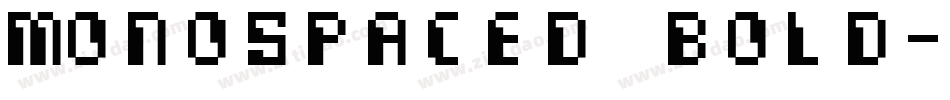 Monospaced Bold字体转换